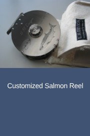 Customized Salmon Reel