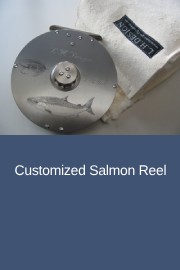 Customized Salmon Reel